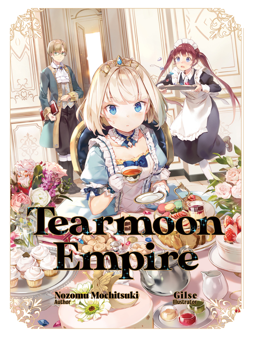 Title details for Tearmoon Empire, Volume 1 by Nozomu Mochitsuki - Available